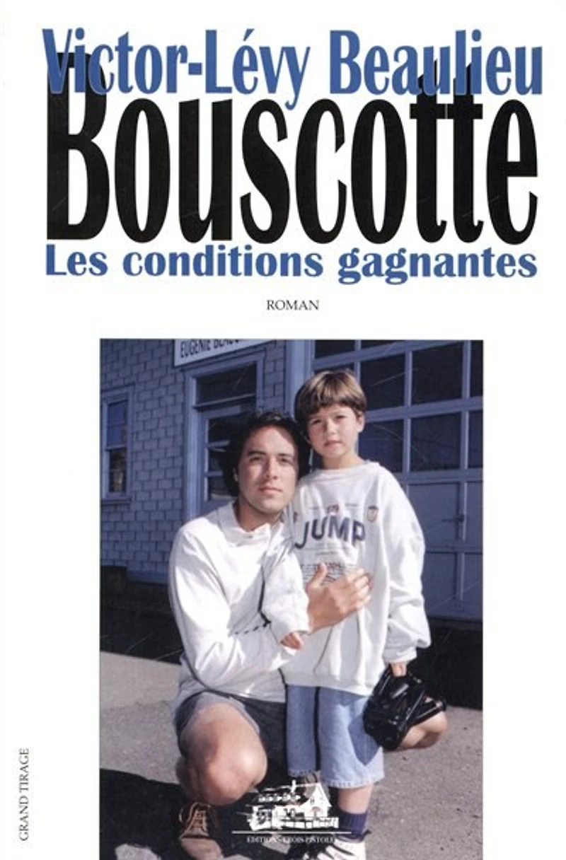 Les conditions gagnantes