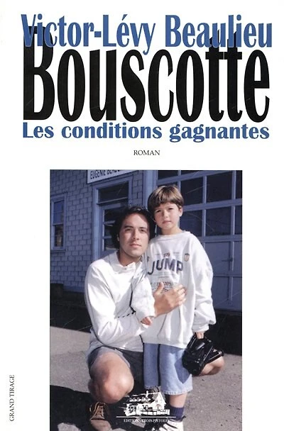 Les conditions gagnantes