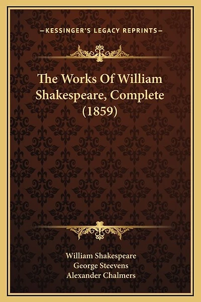 The Works Of William Shakespeare, Complete (1859)
