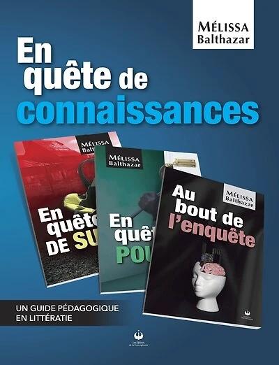 en quête de connaissances: Un guide pédagogique littératie