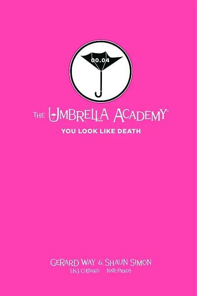 Tales from the Umbrella Academy: You Look Like Death Library Edition