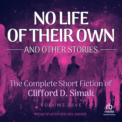 No Life of Their Own: And Other Stories