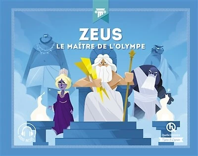 Zeus: le maître de l'Olympe