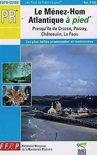 Le Ménez-Hom Atlantique à pied : 35 promenades et randonnées: 35 promenades et randonnées