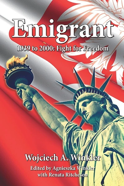 Emigrant: Fight for Freedom 1939 - 2000