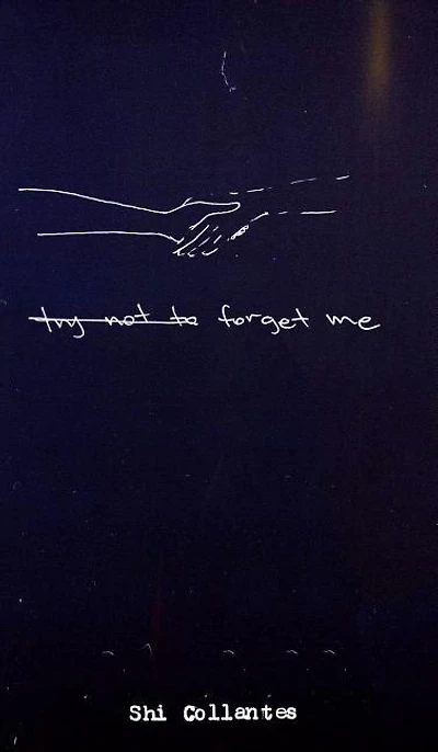 (Try Not To) Forget Me