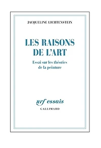 les raisons de l'art: essai sur théories la peinture