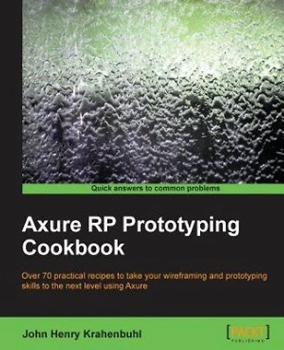 Axure Rp Prototyping Cookbook