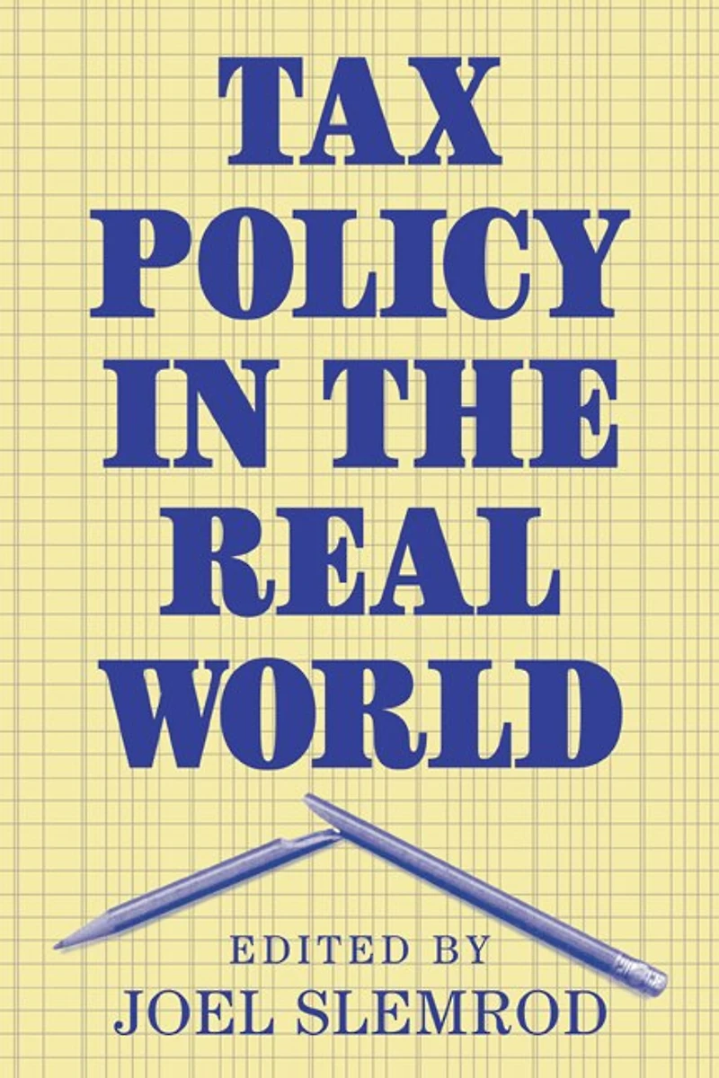 Tax Policy the Real World