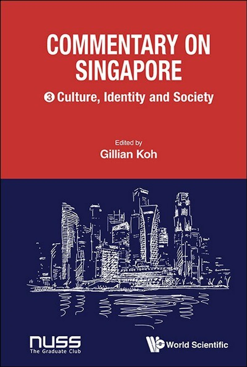 Commentary On Singapore, Volume 3: Culture