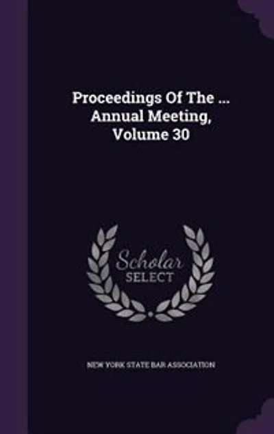 Proceedings of the ... Annual Meeting, Volume 30