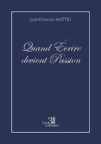 Quand Ecrire devient Passion