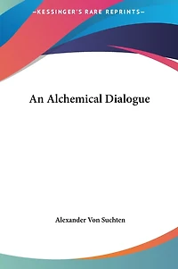 An Alchemical Dialogue