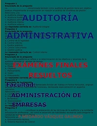 Auditoría Administrativa-Exámenes Finales Resueltos: Facultad: Administración de Empresas