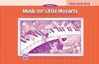 Music for Little Mozarts Flash Cards: A Piano Course to Bring Out the Music in Every Young Child (Level
