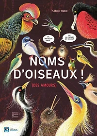 Noms d'oiseaux !: des humeurs, des amours