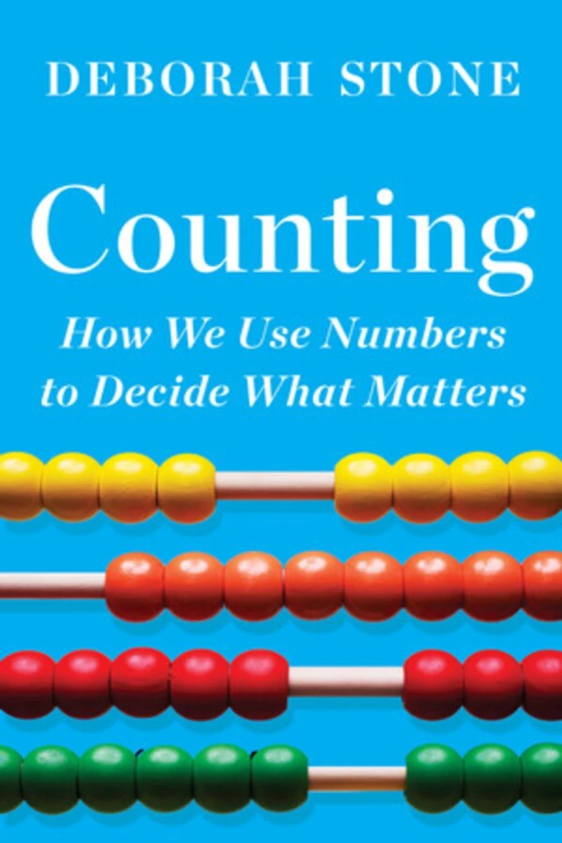 COUNTING: How We Use Numbers to Decide What Matters