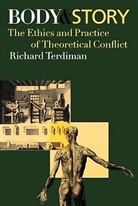 Body and Story: The Ethics Practice of Theoretical Conflict