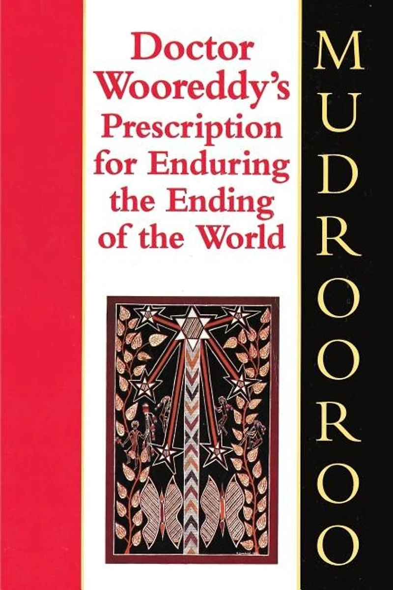 Doctor Wooreddy's Prescription For Enduring The Ending Of World