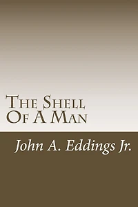 The Shell Of A Man