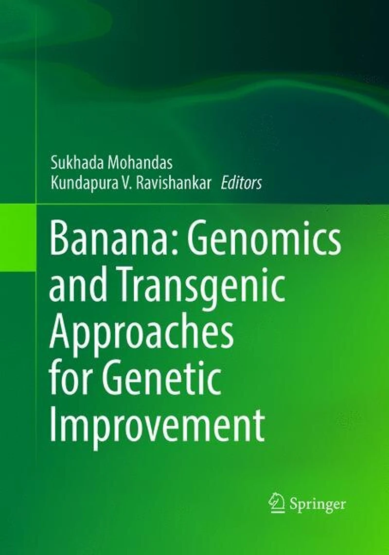 Banana: Genomics And Transgenic Approaches For Genetic Improvement