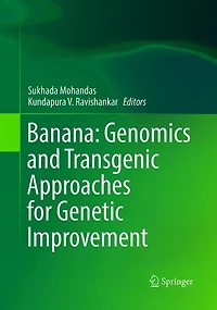 Banana: Genomics And Transgenic Approaches For Genetic Improvement