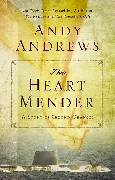 The Heart Mender: A Story Of Second Chances