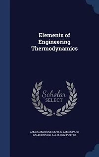 Elements of Engineering Thermodynamics