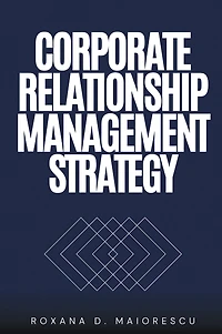 Corporate Relationship Management Strategy
