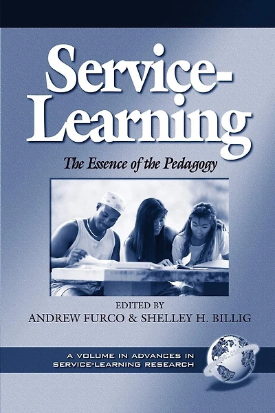 Service-Learning: the Essence of Pedagogy