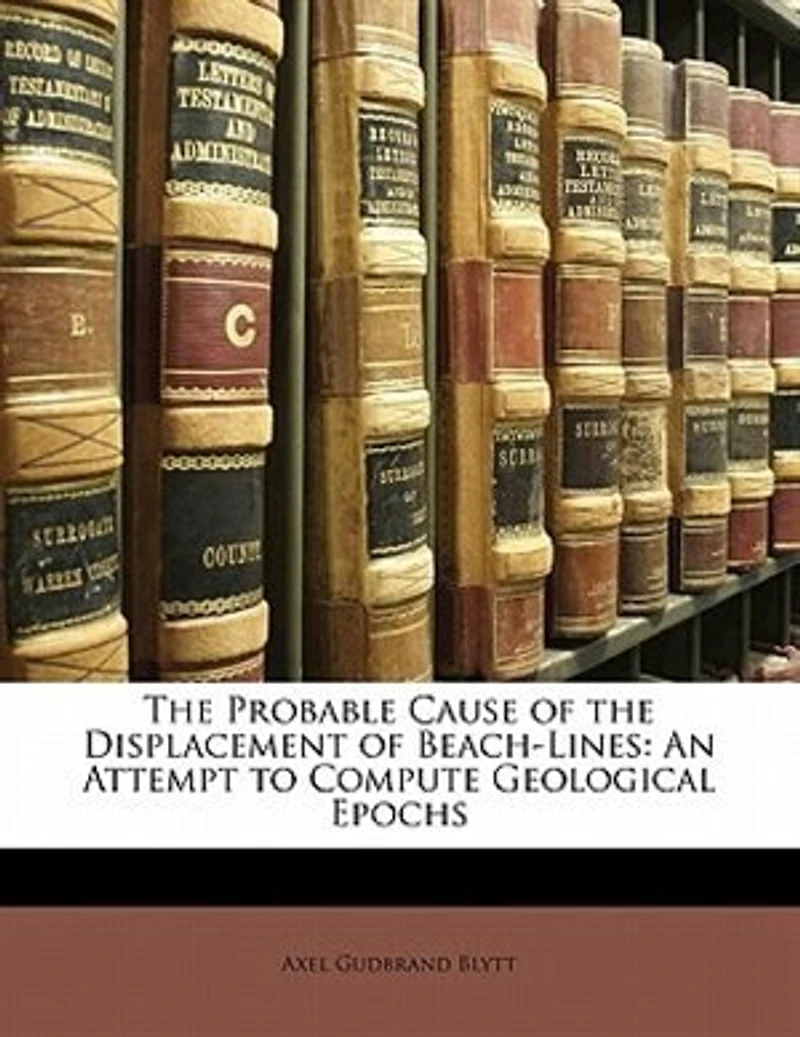 the Probable Cause of Displacement Beach-Lines: An Attempt to Compute Geological Epochs