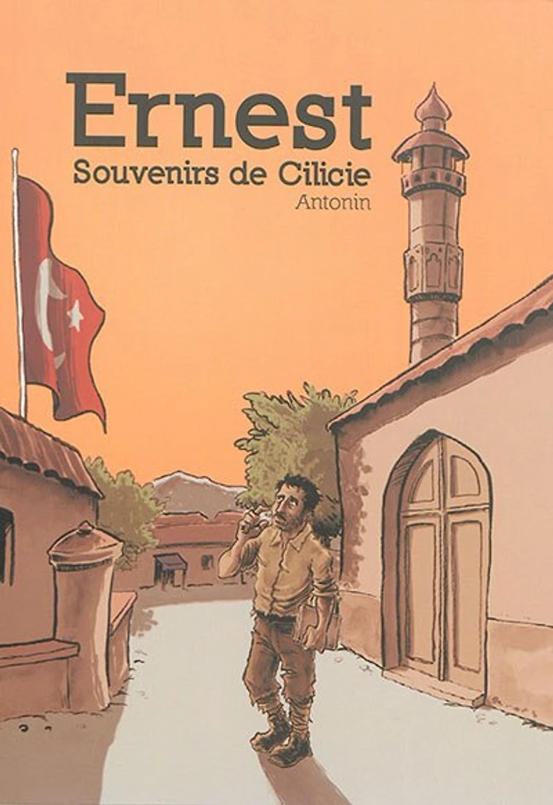 Ernest: souvenirs de Cilicie