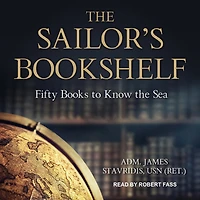 the Sailor’s Bookshelf: Fifty Books to Know Sea
