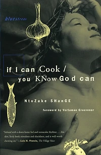 If I Can Cook/You Know God Can: African American Food Memories, Meditations, and Recipes
