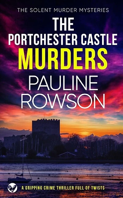 THE PORTCHESTER CASTLE MURDERS a gripping crime thriller full of twists