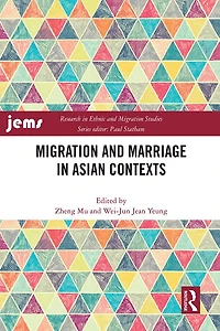 Migration and Marriage Asian Contexts