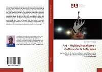 Art: Multiculturalisme - Culture de la tolérance