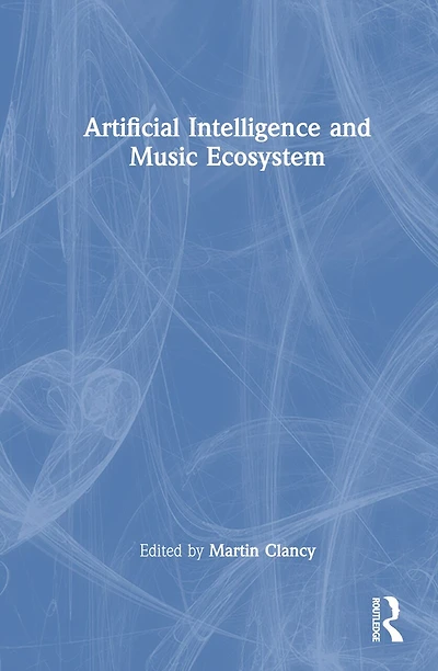 Artificial Intelligence and Music Ecosystem