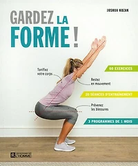 Gardez la forme!