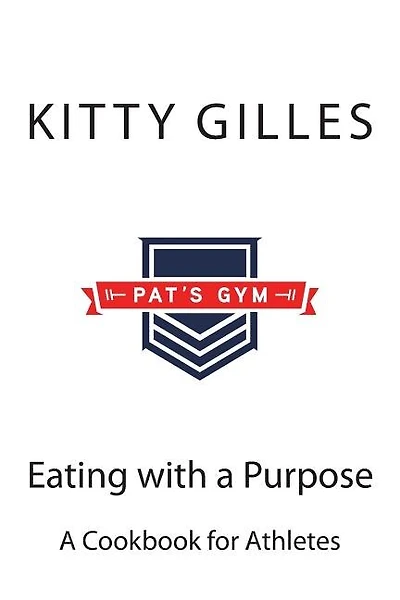 Eating with a Purpose: A Cookbook for Athletes