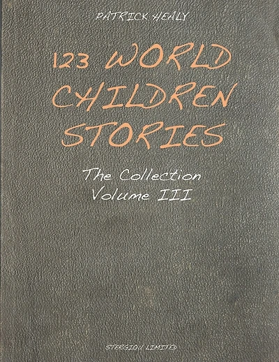 123 World Children Stories: The Collection - Volume 3
