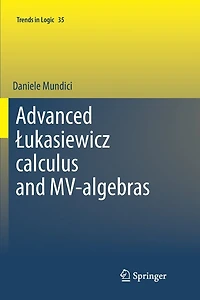 Advanced Aukasiewicz calculus and MV-algebras