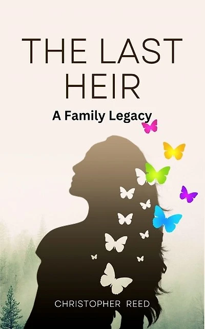 The Last Heir: A Family Legacy