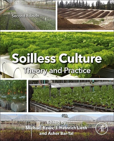 Soilless Culture: Theory And Practice