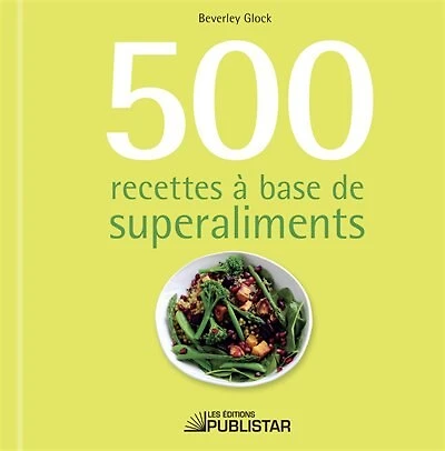 500 recettes à base de superaliments