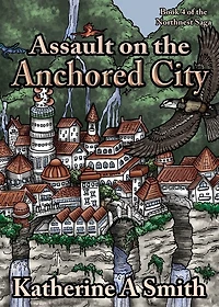 Assault on the Anchored City