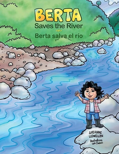 Berta Saves the River/Berta salva el río