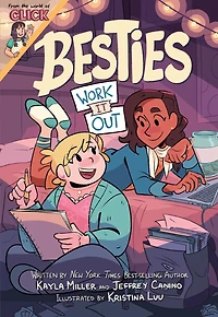 Besties: Work It Out: A graphic novel from The World of Click
