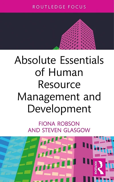 Absolute Essentials of Human Resource Management and Development