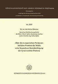 Über die in organischen Persäuren löslichen Proteine der Wolle unter besonderer Berücksichtigung der tyrosinreichen Proteine